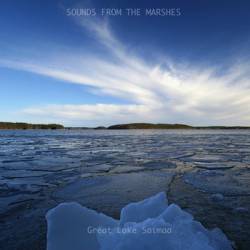 Sounds From The Marshes : Great Lake Saimaa